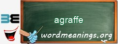 WordMeaning blackboard for agraffe